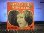 Samantha, Cd's en Dvd's, Vinyl | Nederlandstalig, Ophalen of Verzenden, Gebruikt, Levenslied of Smartlap