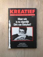 Boek kreatief maar wie is nu eigenlijk Dirk van Babylon., Boeken, Ophalen, Zo goed als nieuw
