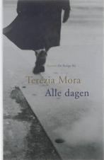 Te Koop Boek ALLE DAGEN Terezia Mora, Gelezen, Europa overig, Terezia Mora, Ophalen of Verzenden