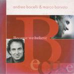 Because we believe van andrea Bocelli & Marco Borsato, Verzenden, Pop