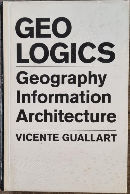 GeoLogics - Geography Information Architecture - 2008, Livres, Art & Culture | Architecture, Comme neuf, Architecture général