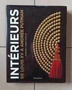 Intérieurs - De Louis XV à Andrée Putman, Ophalen of Verzenden