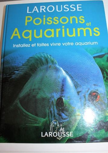 livre - Poissons et Aquariums - 384 pages - très bon état