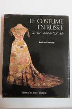 Livre : « Le costume en Russie 18 au 20 siècle », Enlèvement ou Envoi, Utilisé, Europe
