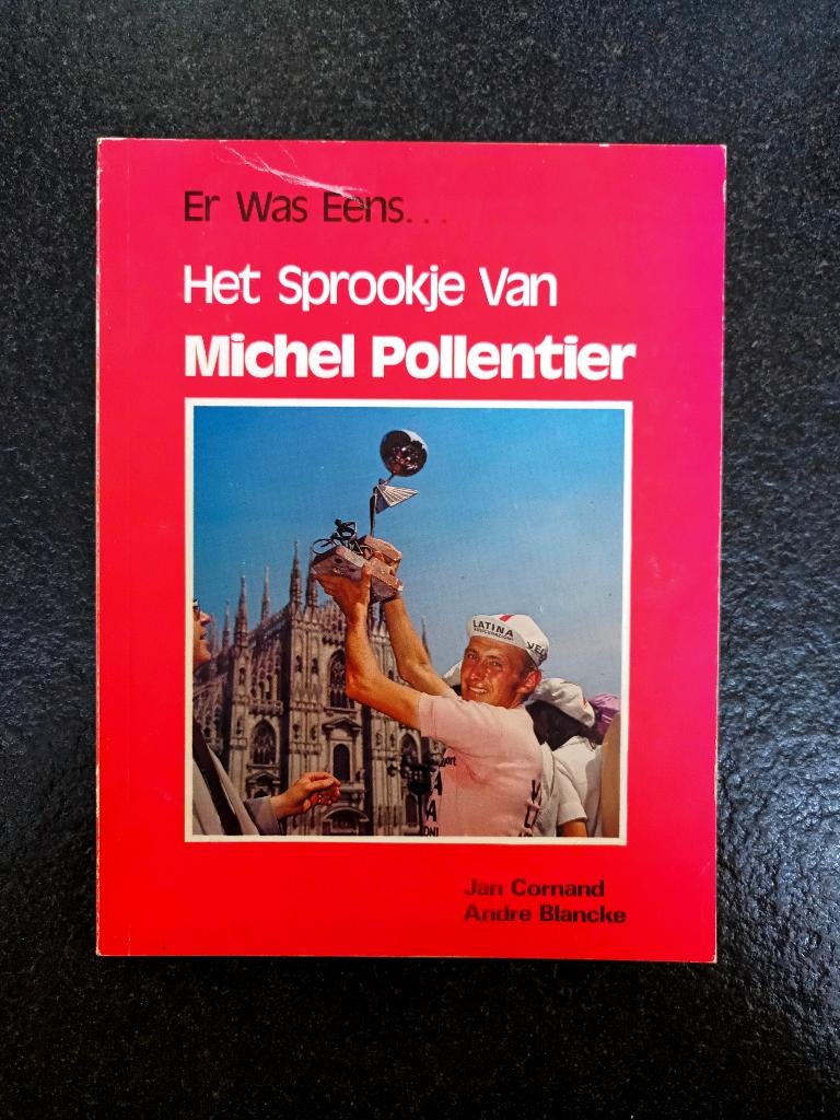 Er was eens...het sprookje van Michel Pollentier, Verzenden, Zo goed als nieuw, Lopen en Fietsen