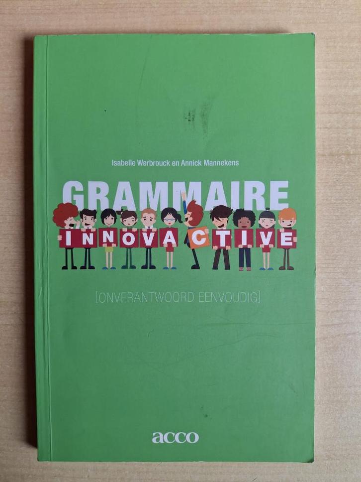 Studieboek : Grammaire innovactive – Onverantwoord eenvoudig, Livres, Livres d'étude & Cours, Comme neuf, Enlèvement ou Envoi