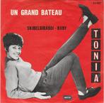 45T: Tonia: Un grand bateau   Pop  BE, Gebruikt, 7 inch, Single, Ophalen of Verzenden
