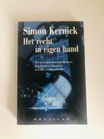 Simon Kernick - Het recht in eigen hand, Livres, Thrillers, Comme neuf, Enlèvement ou Envoi