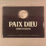 Paix dieu - plaque ambassadeur - tole peinte, Verzamelen, Ophalen of Verzenden, Nieuw, Reclamebord
