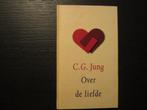 Over de liefde   -C.G. Jung-, Boeken, Ophalen of Verzenden