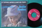 Jodie Foster — Je t'attends depuis la nuit des temps, Enlèvement ou Envoi, Single, Utilisé, Pop