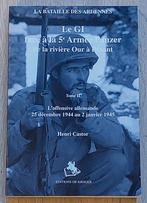 Le GI face à la 5e Armée Panzer de la rivière Our à Dinant, Livres, Guerre & Militaire, Comme neuf, Enlèvement ou Envoi, H. Castor