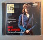 Cd. Kris De Bruyne. Ook omdat Brussel stinkt., Ophalen of Verzenden