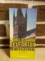 M. Heirman - Langs Vlaamse belforten en stadhuizen, Boeken, Ophalen of Verzenden, Zo goed als nieuw, M. Heirman