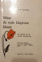 (1944 WEST-OOST-ZEEUWS-VLAANDEREN) Waar de rode klaproos blo, Boeken, Gelezen, Ophalen of Verzenden