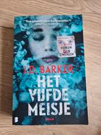 Boek : het vijfde meisje / J.D. Barker, Ophalen of Verzenden, Zo goed als nieuw