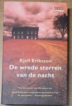Kjell Eriksson - De wrede sterren van de nacht, Ophalen of Verzenden, Zo goed als nieuw, Scandinavië