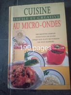 Livre cuisine Au micro ondes, Livres, Livres de cuisine, Enlèvement ou Envoi