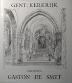 Gent Kerkrijk  - De Smet Gaston & Collin - gesigneerd, Ophalen of Verzenden, Zo goed als nieuw, De Smet Gaston, Architectuur algemeen