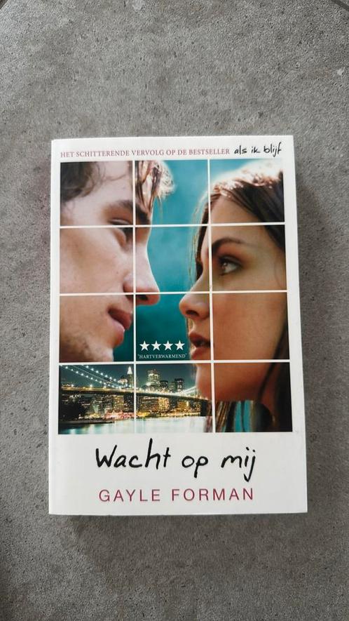 Gayle Forman - Wacht op mij, Boeken, Kinderboeken | Jeugd | 13 jaar en ouder, Zo goed als nieuw, Ophalen of Verzenden