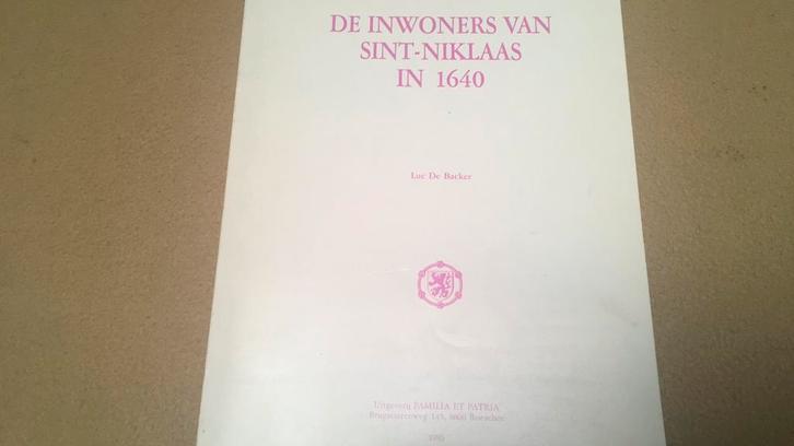 De inwoners van Sint-Niklaas in 1640, Livres, Histoire & Politique, Comme neuf, Enlèvement