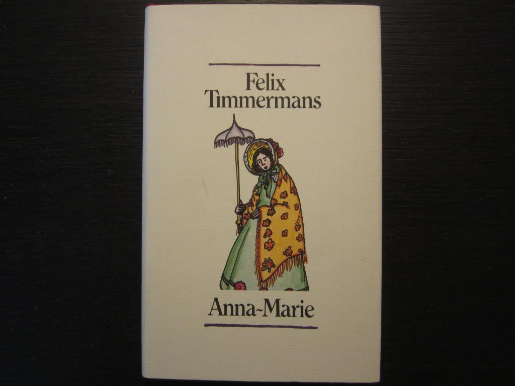 Anna-Marie  -Felix Timmermans-, Enlèvement ou Envoi