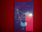 Alain de Botton: De architectuur van het geluk, Boeken, Ophalen of Verzenden, Gelezen, Alain de Botton