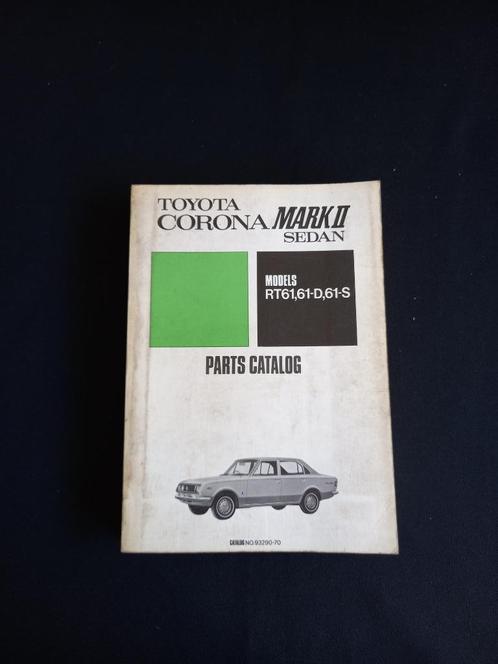 Manuel de pièces Toyota Corona Mark II Sedan, Autos : Divers, Modes d'emploi & Notices d'utilisation, Enlèvement ou Envoi