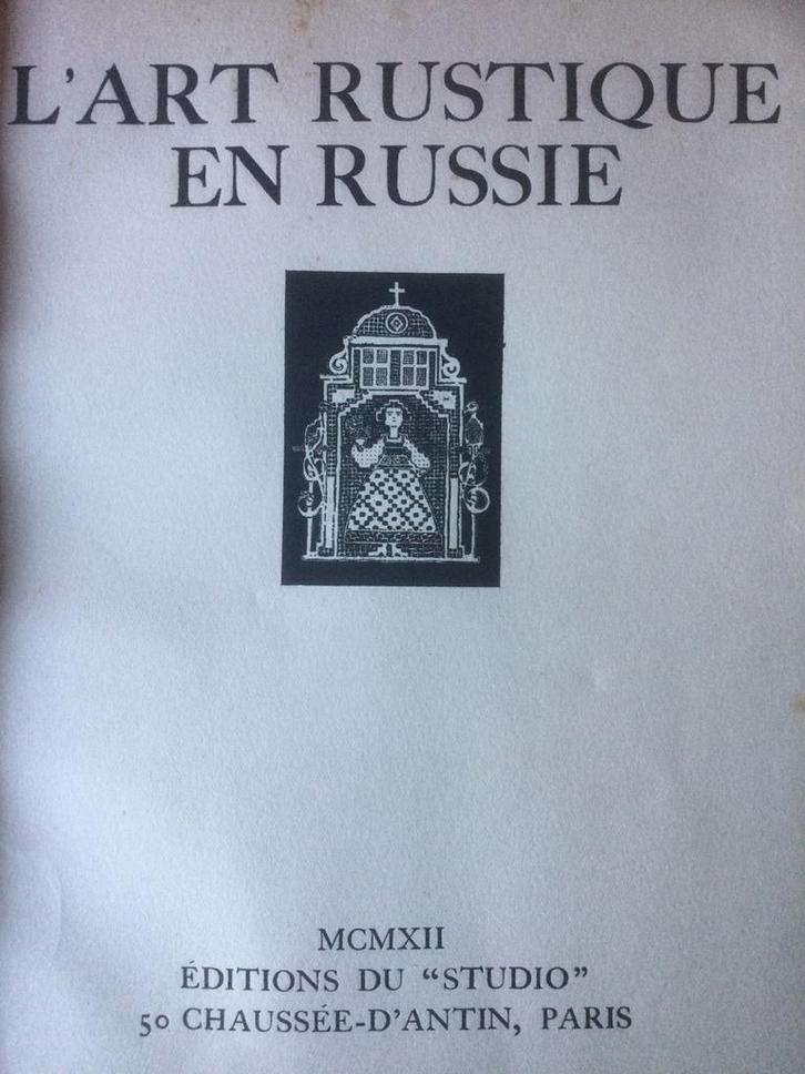 L’ Art Rustique en Russie 1912, Boeken, Kunst en Cultuur | Beeldend, Zo goed als nieuw, Overige onderwerpen, Ophalen of Verzenden