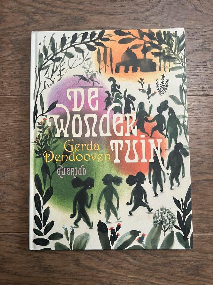 Gerda Dendooven - De wondertuin, Boeken, Prentenboeken en Plaatjesalbums, Zo goed als nieuw, Ophalen of Verzenden