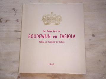 Het Gulden boek van Boudewijn en Fabiola, 1960 beschikbaar voor biedingen