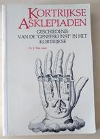 Kortrijkse Asklepiaden - Geneeskunst in het Kortrijkse, Boeken, Geschiedenis | Stad en Regio, Ophalen of Verzenden, Gelezen, Dr. J. Van Laere