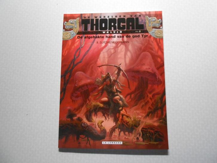 Thorgal Wolvin 2 De afgehakte hand van de god Tyr 2012 1 ste, Livres, BD, Neuf, Une BD, Enlèvement ou Envoi