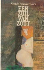 Een zuil van zout Kristien Hemmerechts, Boeken, Literatuur, Gelezen, België, Kristien Hemmerechts, Ophalen of Verzenden