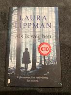 Thriller: Laura Lippman - Als ik weg ben, Ophalen, Laura Lippman, Zo goed als nieuw, Nederland