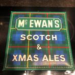 MC EWAN'S  scotch & xmas ales, Verzamelen, Biermerken, Ophalen of Verzenden, Zo goed als nieuw, Reclamebord, Plaat of Schild, Overige merken