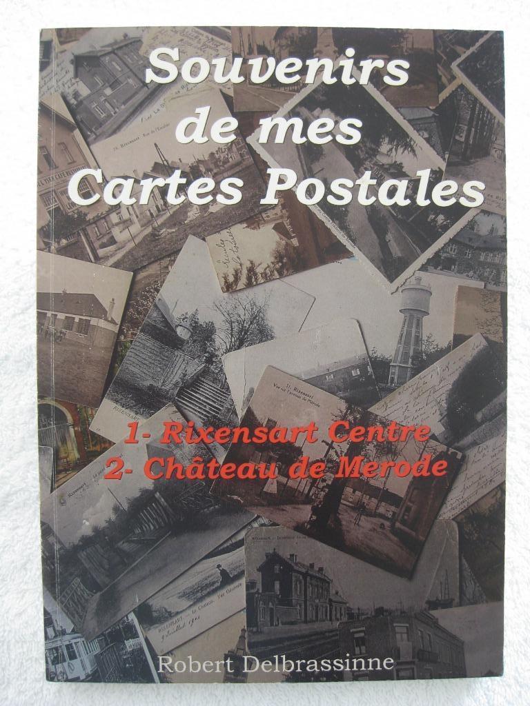 Waals-Brabant — Rixensart — Robert Delbrassinne - 2007, Boeken, Geschiedenis | Nationaal, Gelezen, Ophalen of Verzenden
