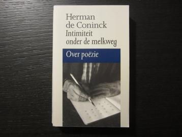 Intimiteit onder de melkweg -Over poëzie- Herman de Coninck  beschikbaar voor biedingen