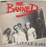 45T: The Banned: Little girl   Punk, 7 pouces, Utilisé, Enlèvement ou Envoi, Single
