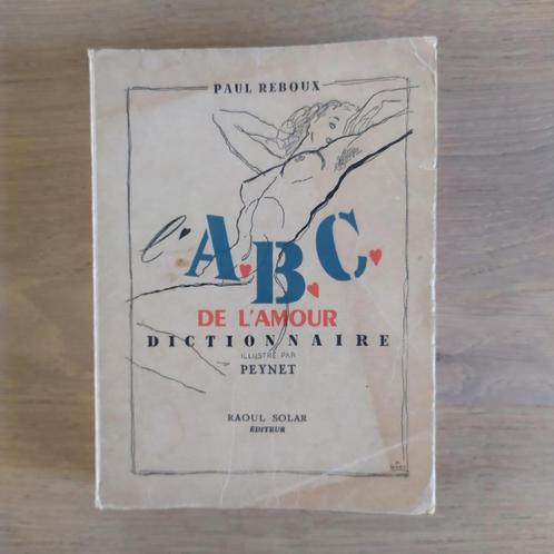 L'abc de l'amour Paul Reboux dictionnaire ill. par Peynet, Boeken, Woordenboeken, Gelezen, Frans, Ophalen of Verzenden