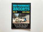 High Performance Escorts Mk II 1975-80 (Brooklands 100 p.), Ophalen of Verzenden, Gelezen, Ford