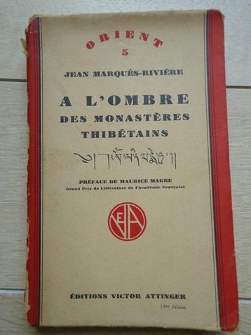 1929 TIBET MARQUES-RIVIERE à l'ombre des monastères Thibét  beschikbaar voor biedingen