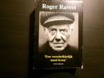 Roger Raveel -Een verschrikkelijk mooi leven- Carlos Alleene, Ophalen of Verzenden