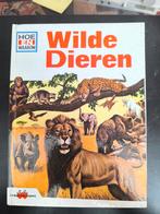 Hoe en Waarom - Wilde Dieren, Ophalen of Verzenden, Gelezen