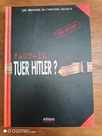 Faut il tuer Hitler ? Le dossier top secret, Ophalen of Verzenden