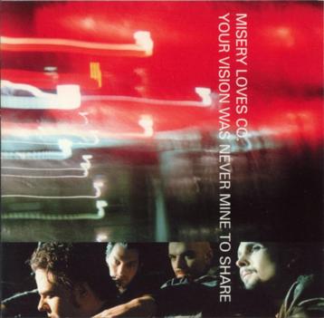 Misery Loves Co. - Your Vision Was Never Mine to Share - cd beschikbaar voor biedingen