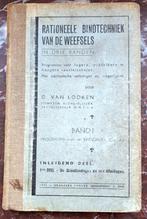 Rationele bindtechniek van de weefsels Band I  Van Looken, Boeken, Werktuigbouwkunde, Gelezen, O. Van Looken, Ophalen of Verzenden