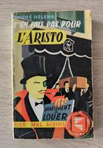 T'en fais pas pour L'Aristo. Héléna A., Gelezen, België, André Héléna, Ophalen of Verzenden