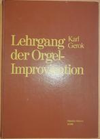 Lehrgang der Orgel-Improvisation, Livres, Musique, Gerok Karl, Utilisé, Enlèvement ou Envoi, Instrument