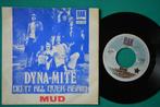 Mud – Dyna-Mite / Do It All Over Again - vinyl singel (12), Cd's en Dvd's, Gebruikt, 7 inch, Single, Ophalen of Verzenden